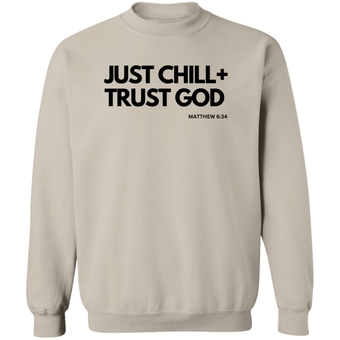 Trust Good Crewneck Sweatshirt