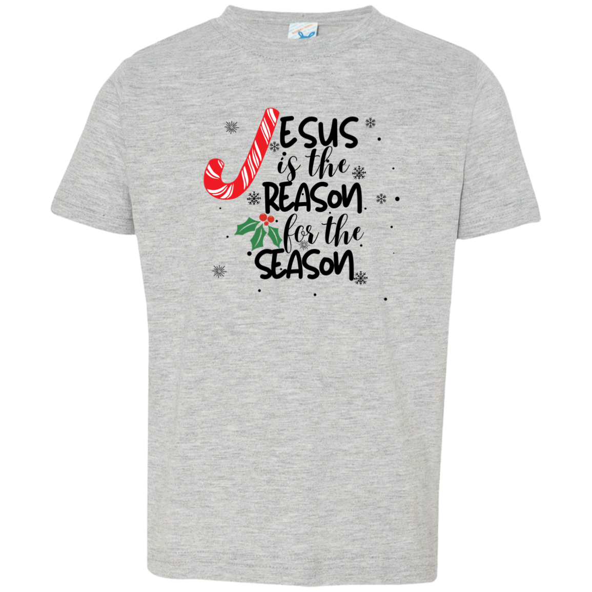 Jesus is the Reason Candy Toddler T - Shirt