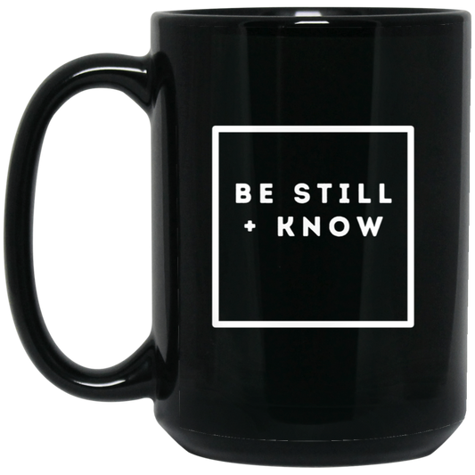 Be Still Black Mug