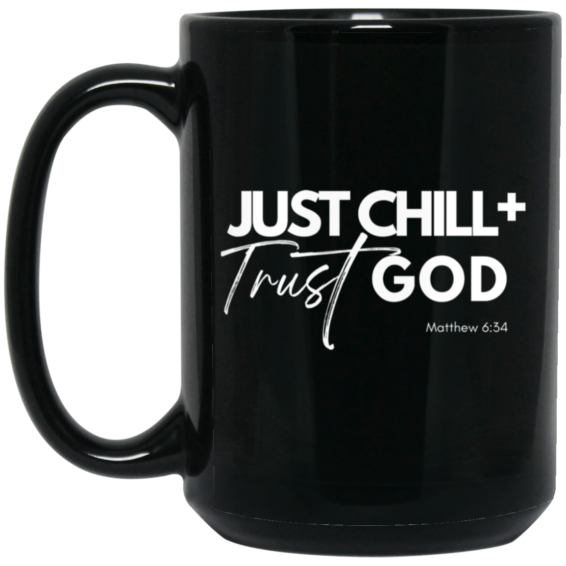 Trust God 15 oz Mug