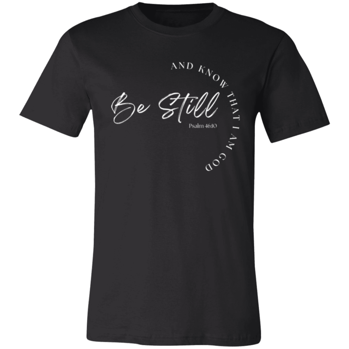 Women's Be Still T-Shirt