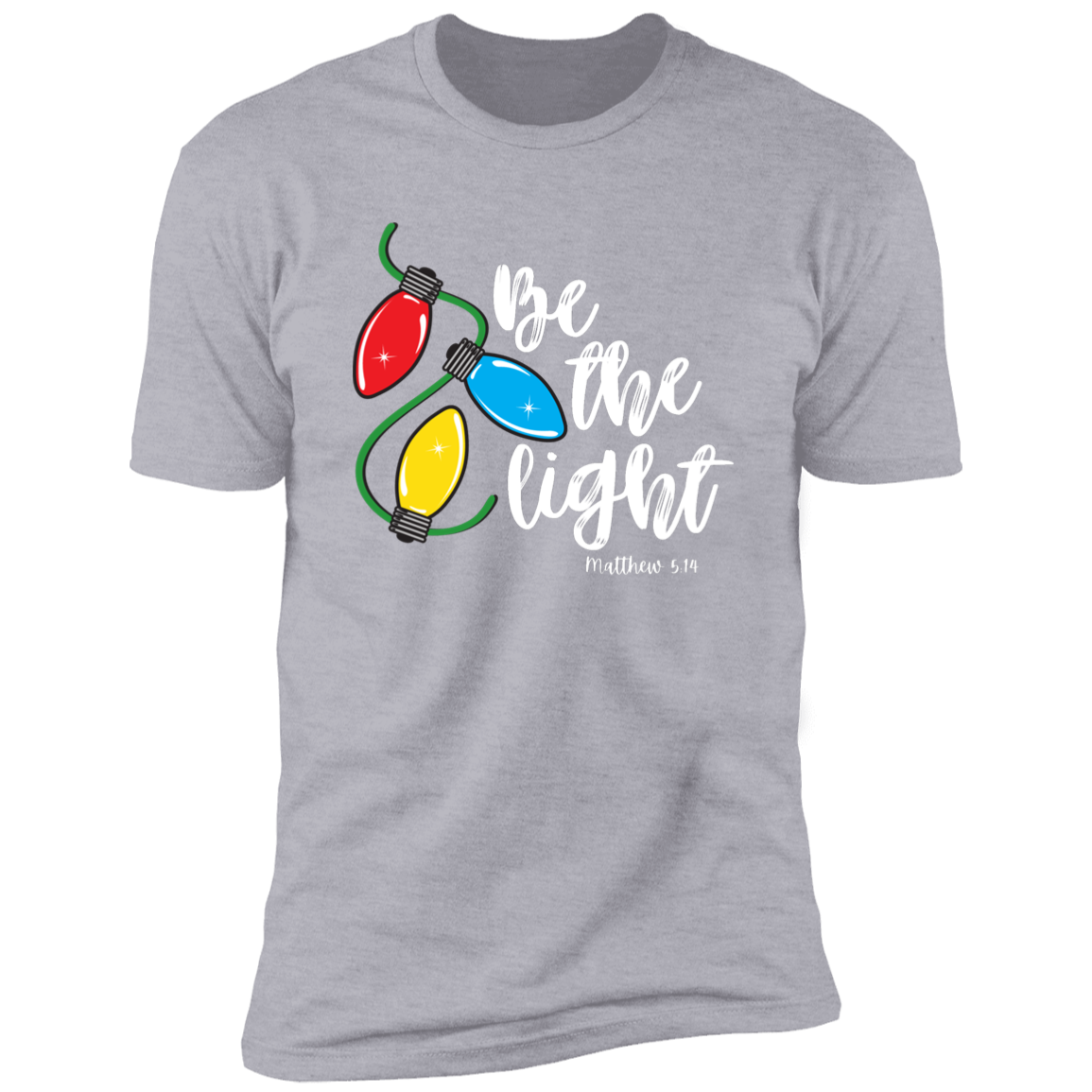 Be The Light  T-Shirt