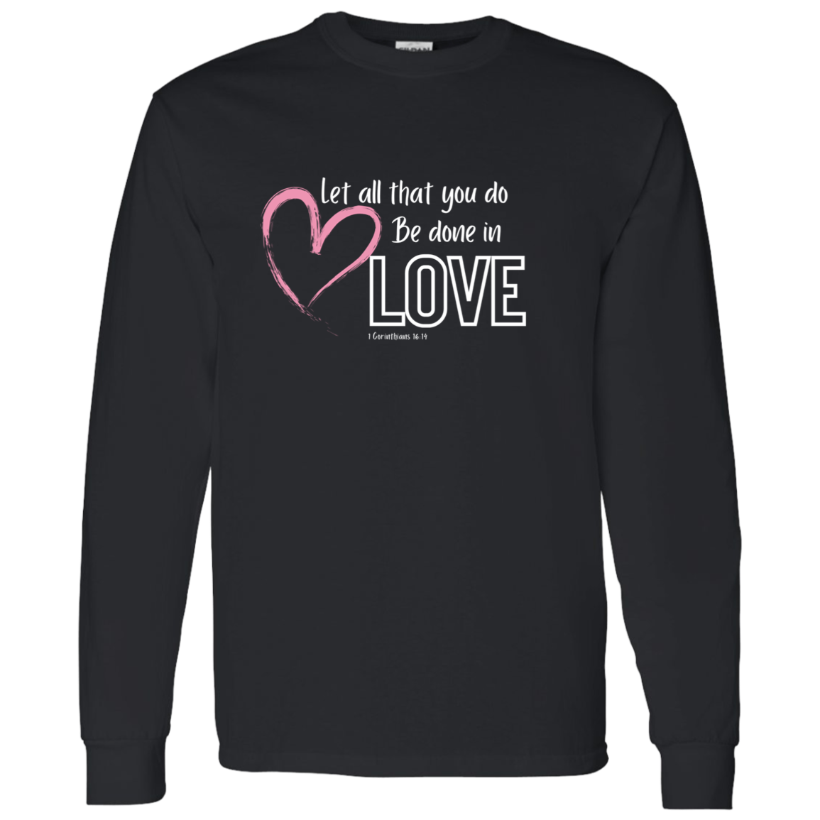 All in Love Long Sleeve T Shirt