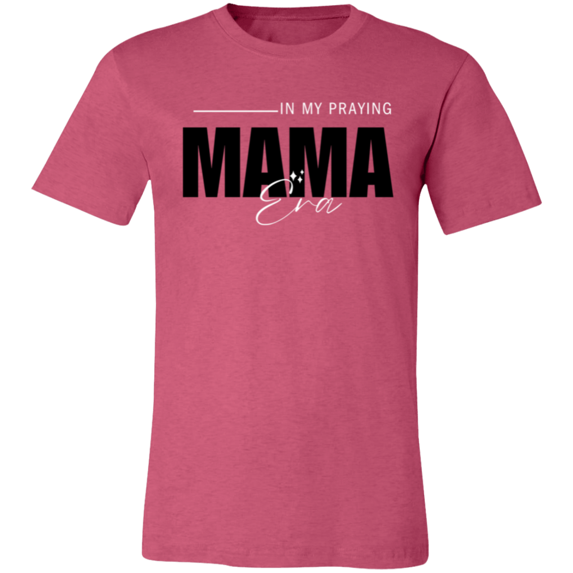 Praying Mama Era T-Shirt