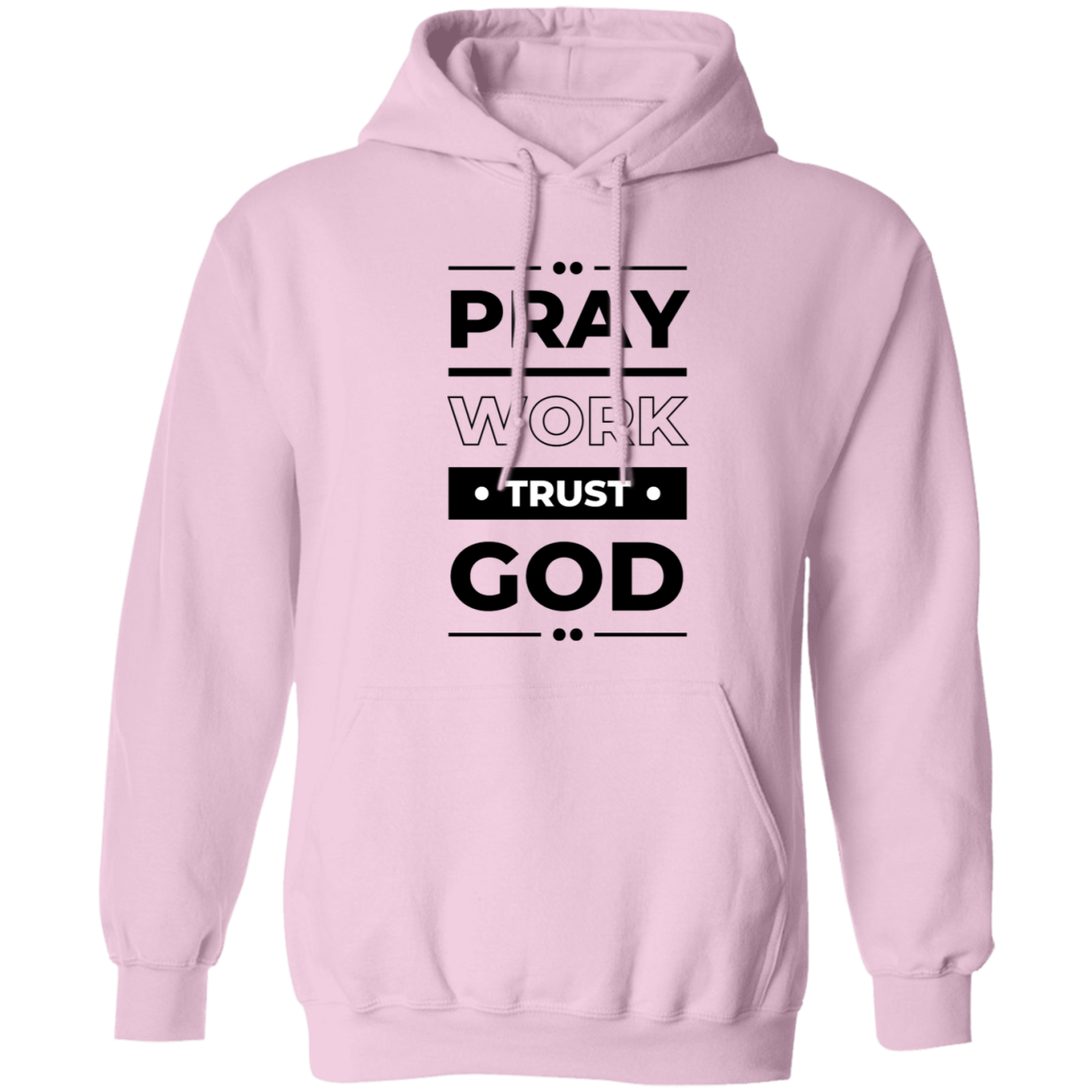 Women's Pray Work + Trust God Hoodie (Closeout)