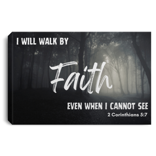 Walk By Faith Canvas Art