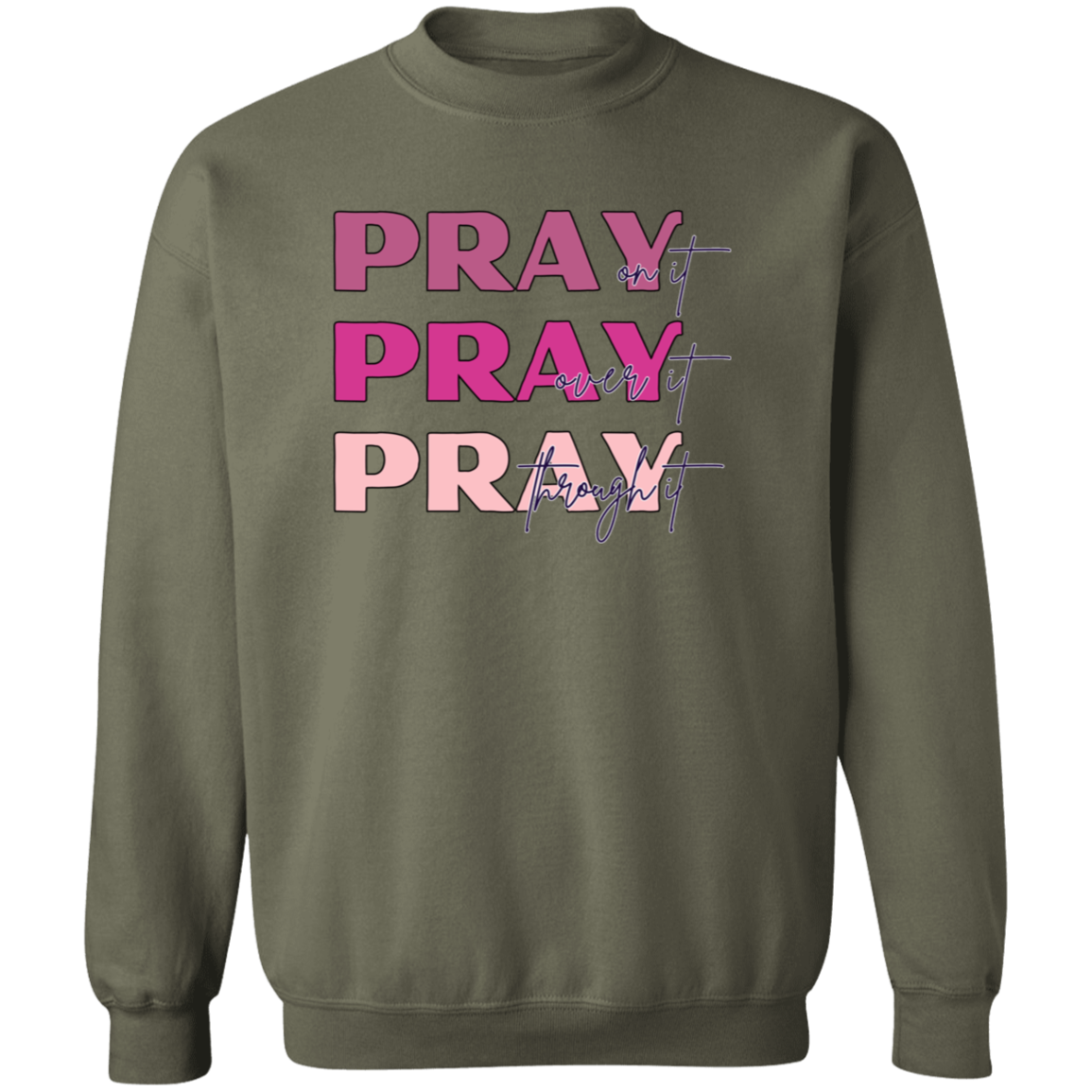 PRAY  Crewneck Sweatshirt