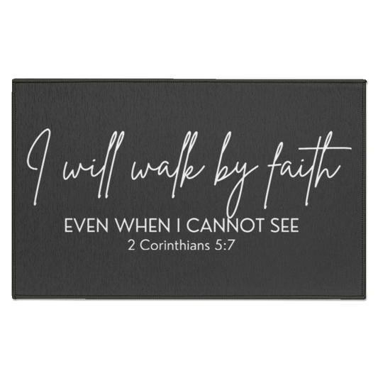 Walk By Faith Indoor Doormat