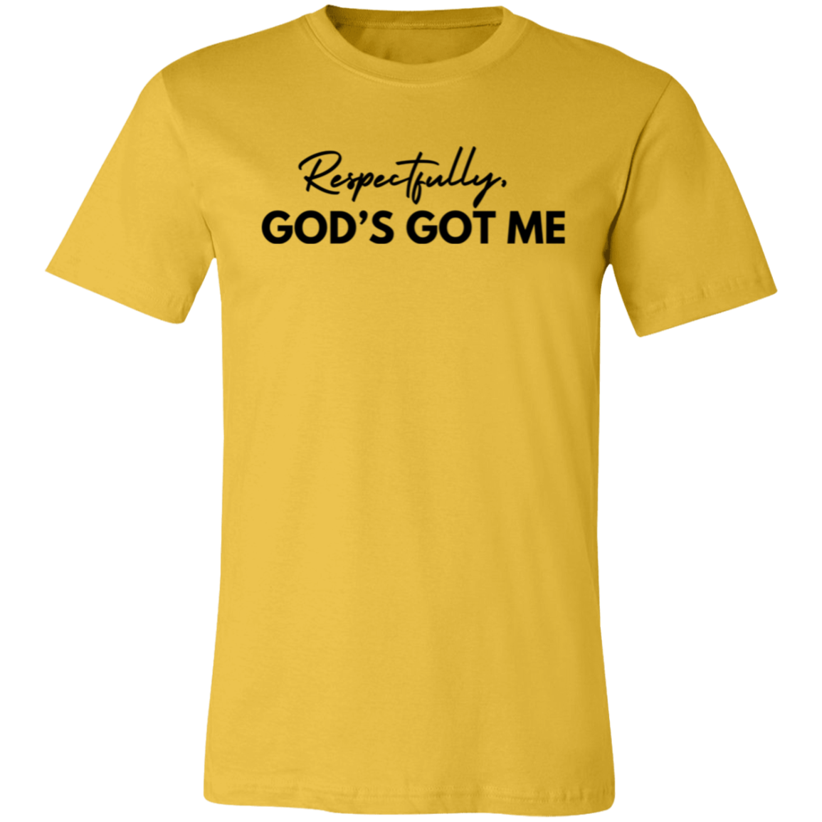 God's Got Me T-Shirt