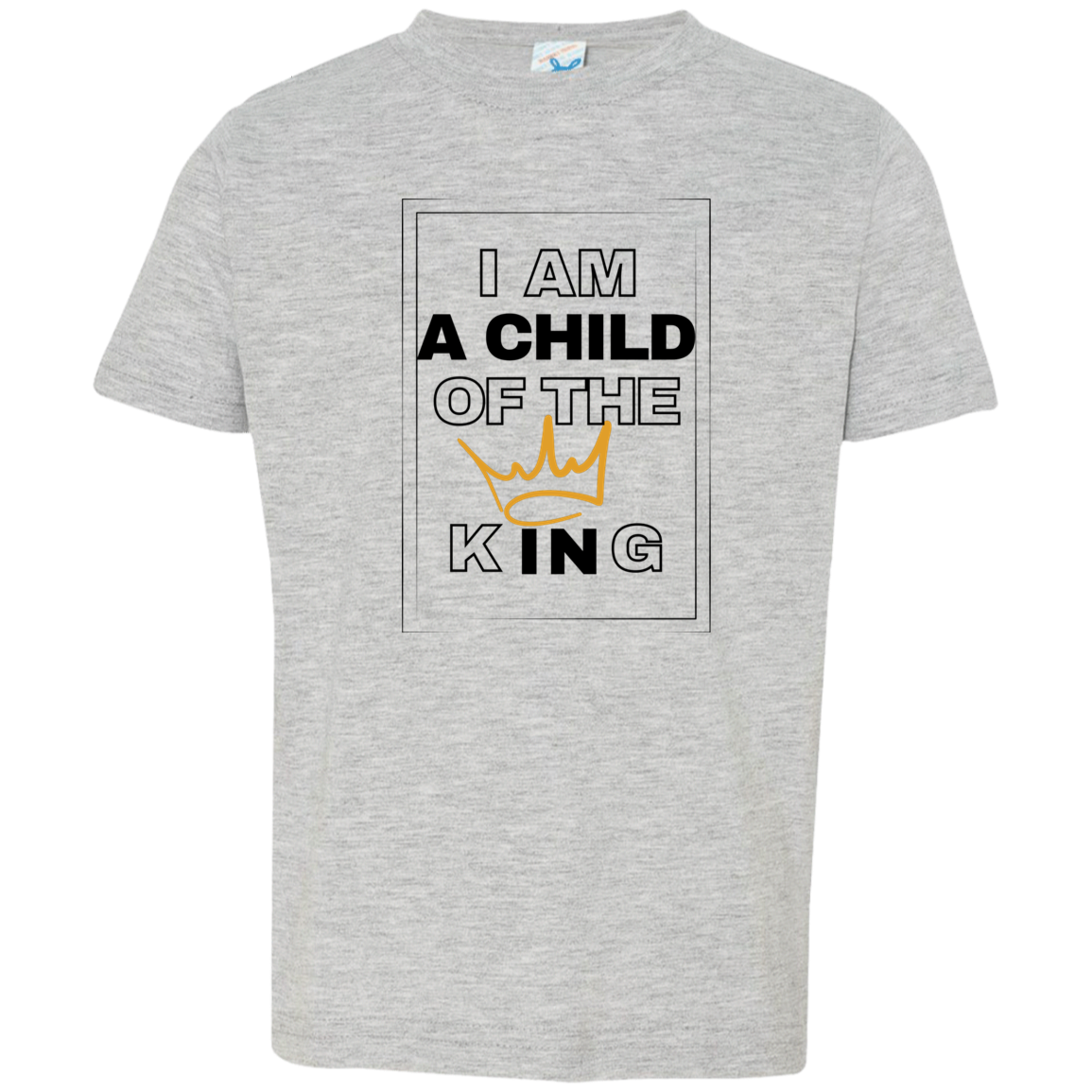 Child of the King Toddler T - Shirt