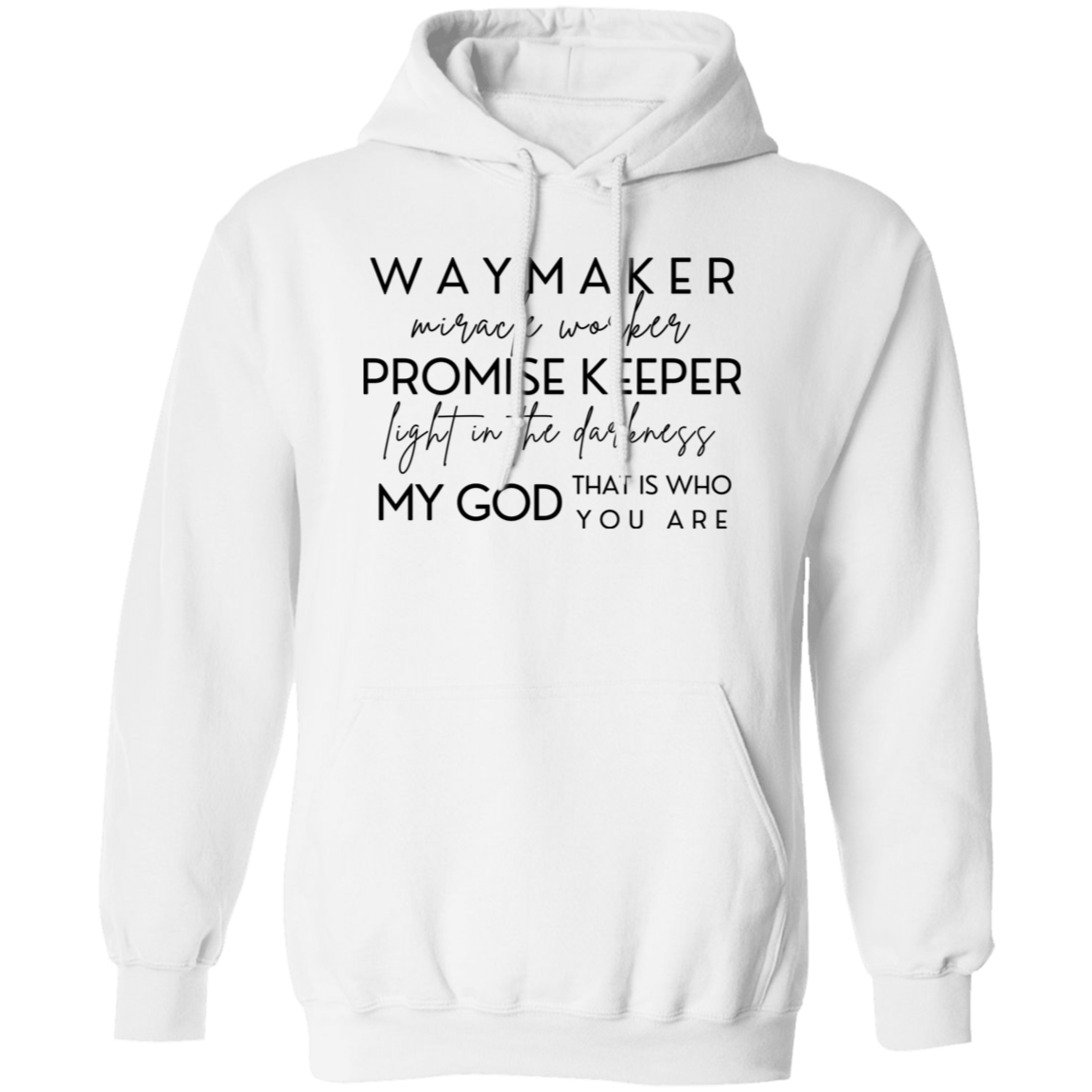Waymaker Hoodie