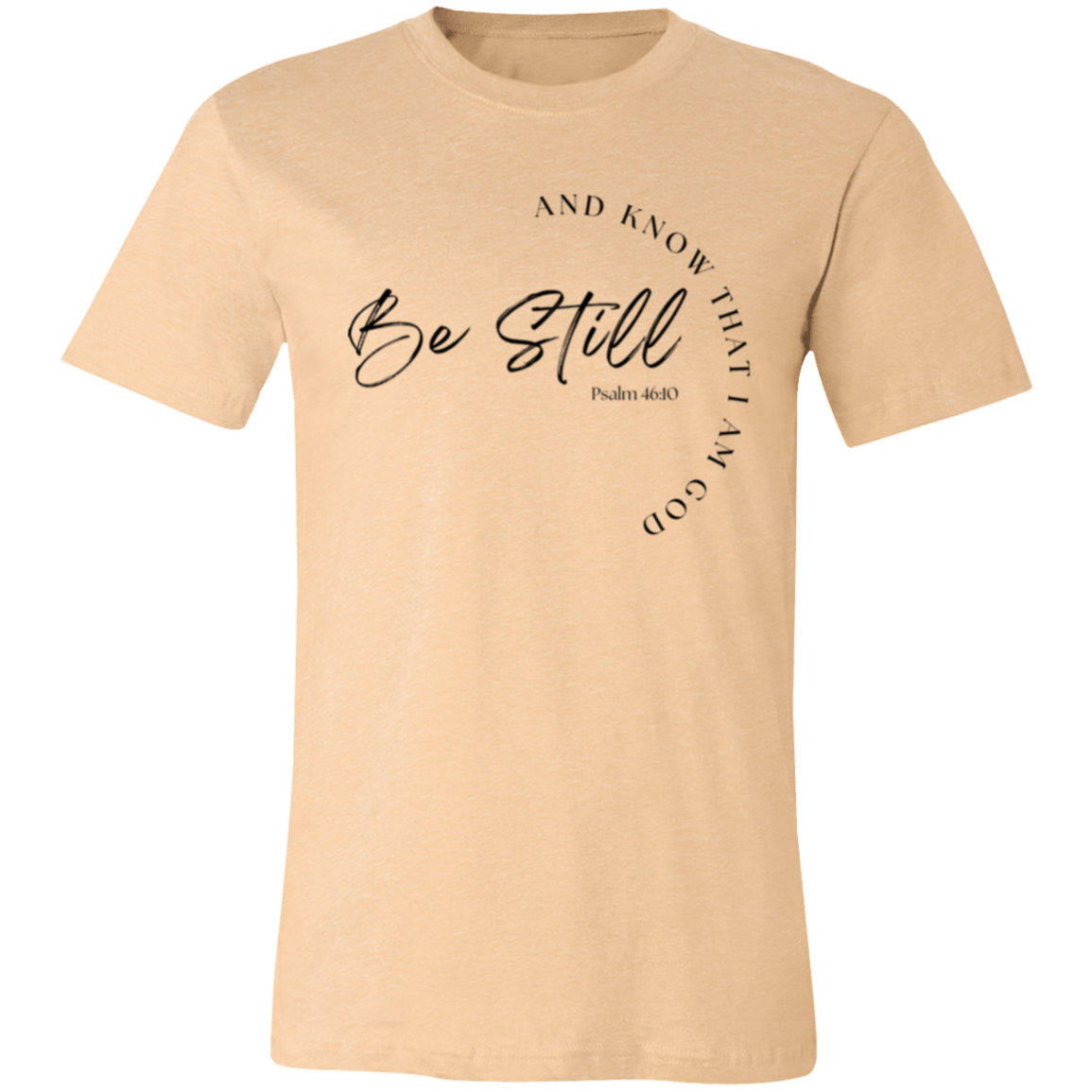 Women's Be Still T-Shirt