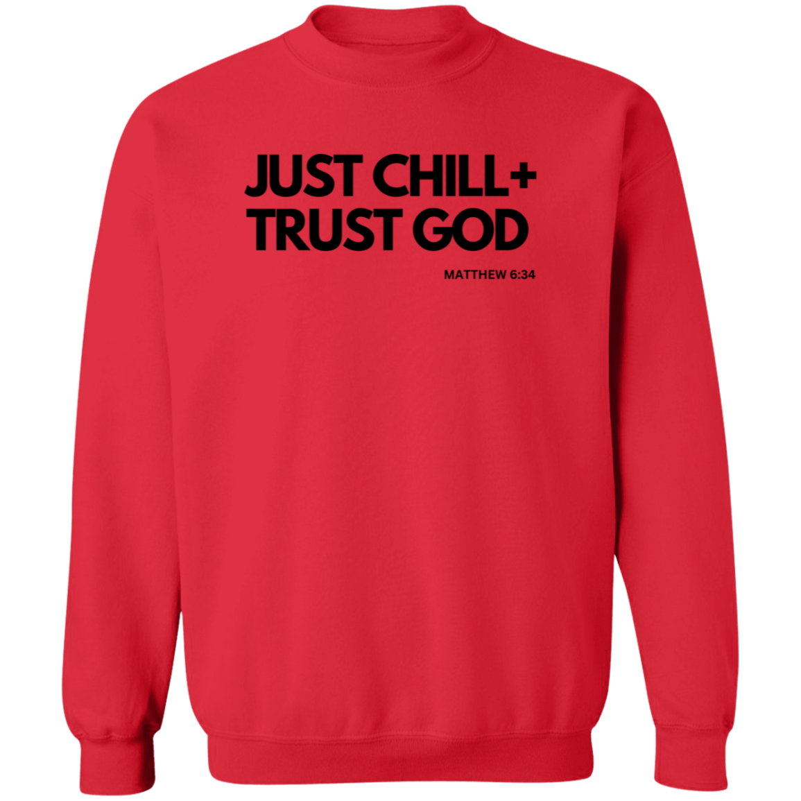 Trust Good Crewneck Sweatshirt