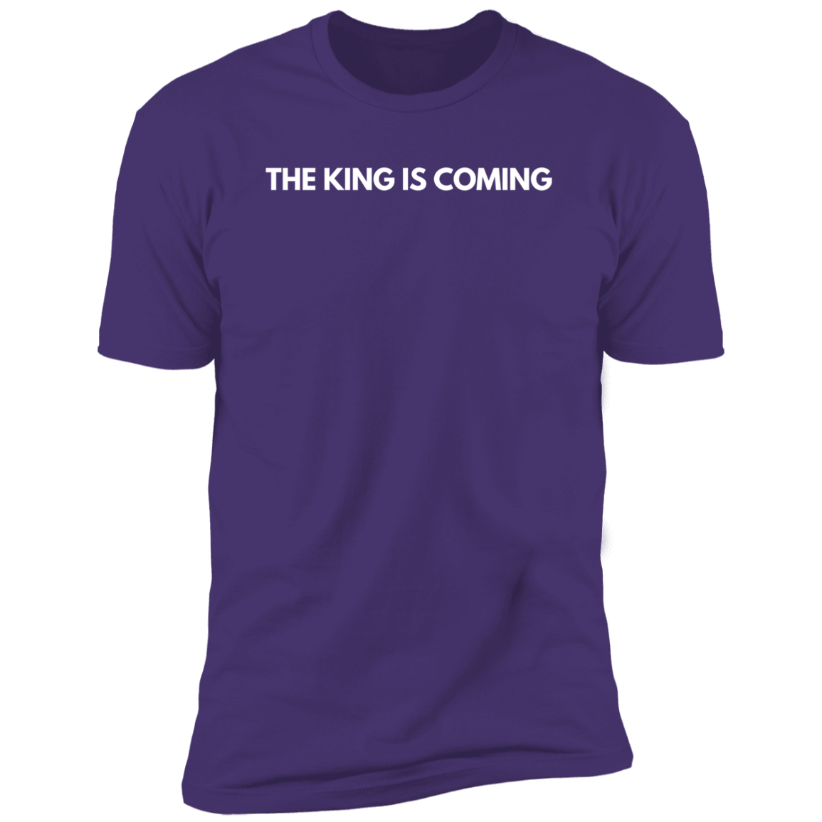 The King is Coming T-Shirt