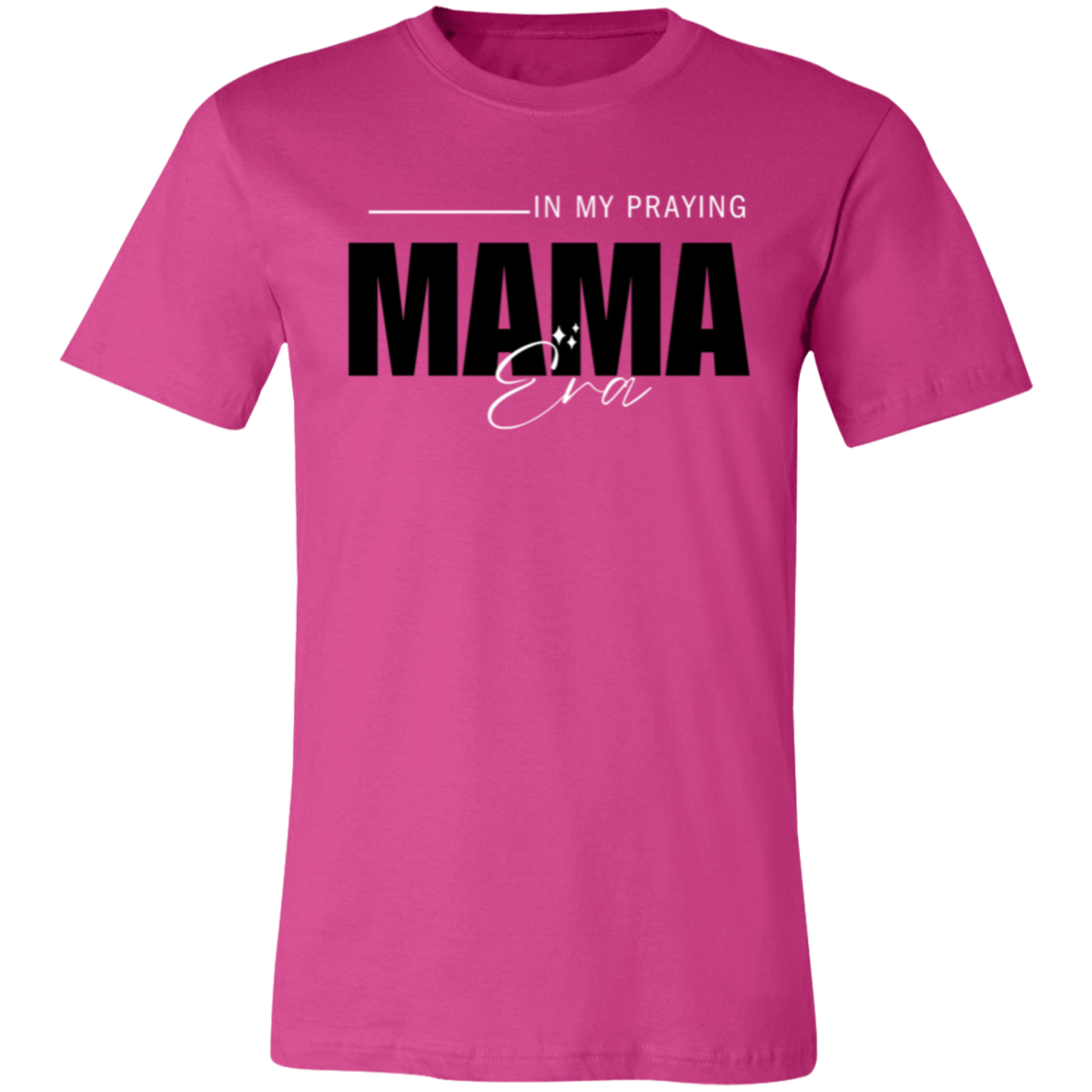 Praying Mama Era T-Shirt