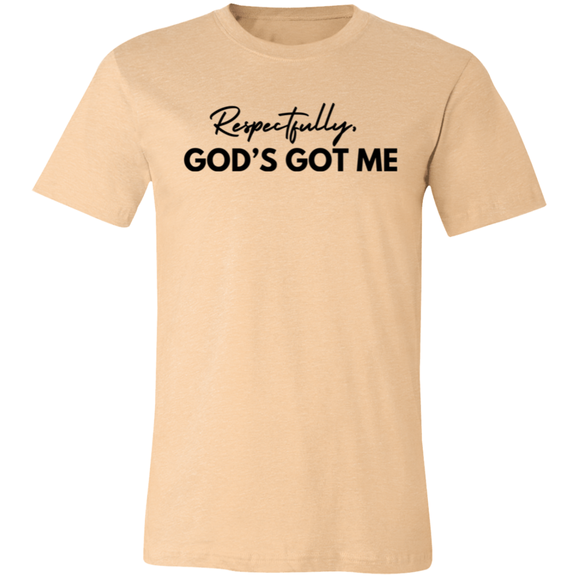 God's Got Me T-Shirt