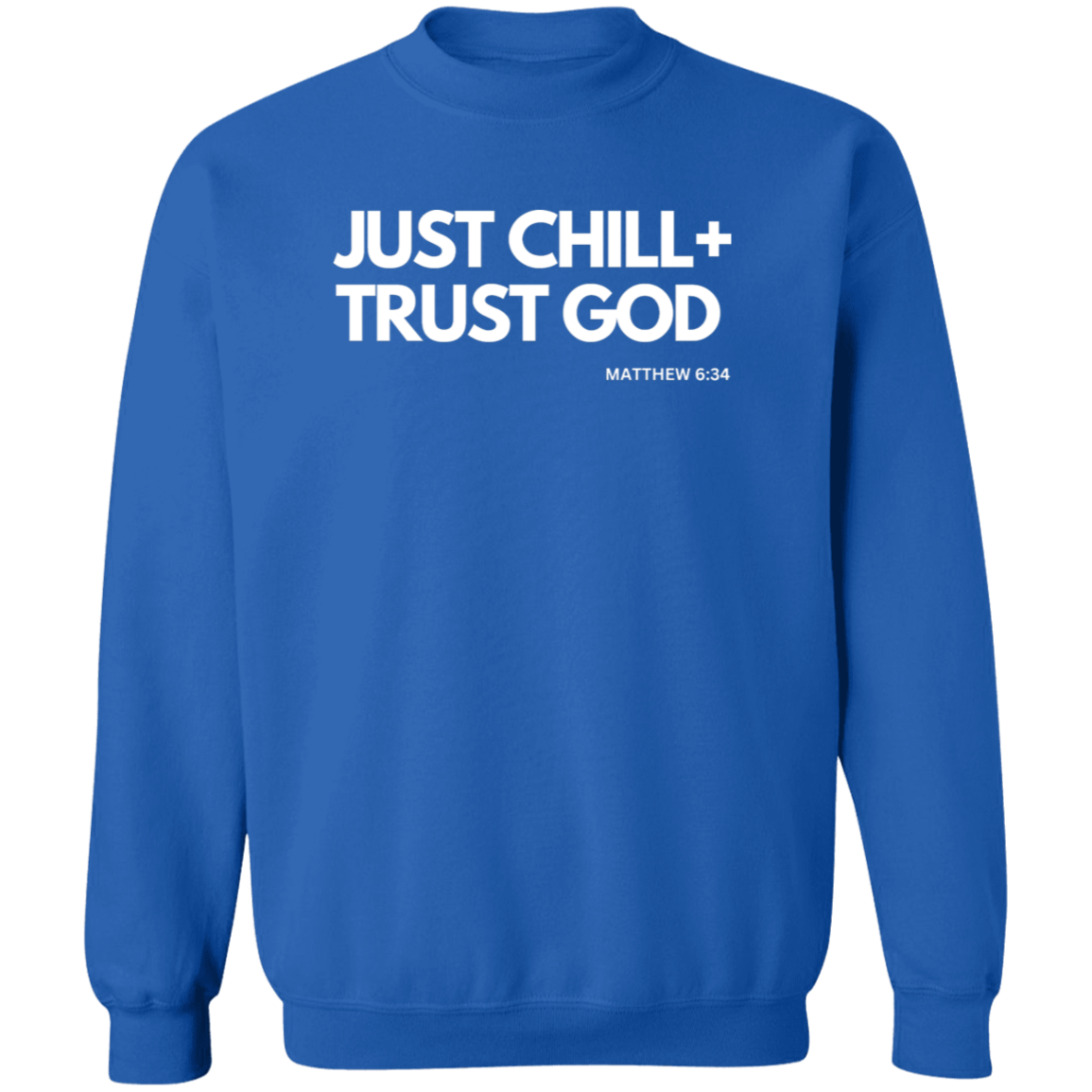 Trust Good Crewneck Sweatshirt