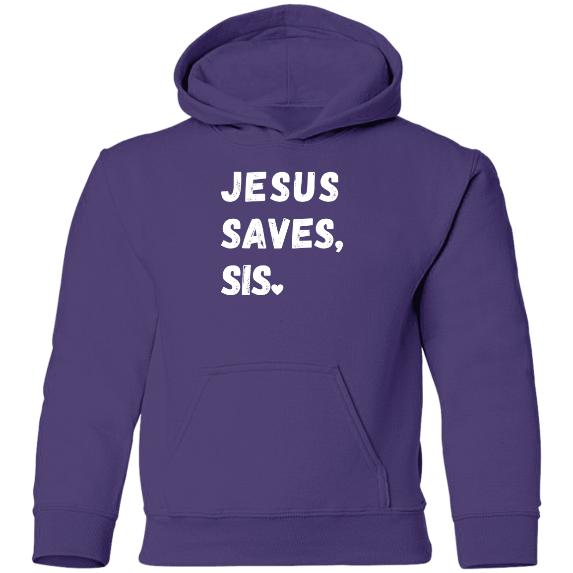 Jesus Saves Sis Youth Hoodie