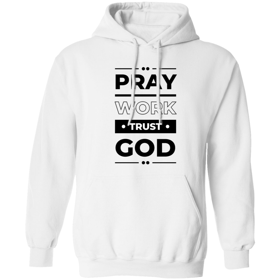 Women's Pray Work + Trust God Hoodie (Closeout)