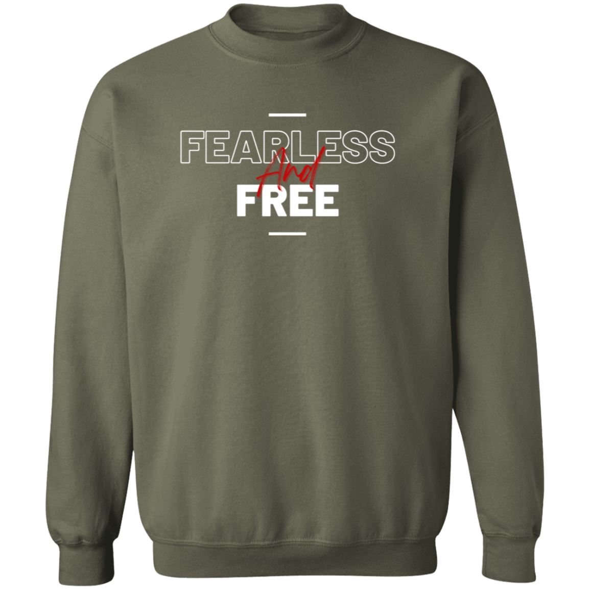 Fearless and Free Crewneck Sweatshirt