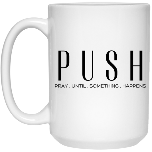 PUSH 15 oz. Mug