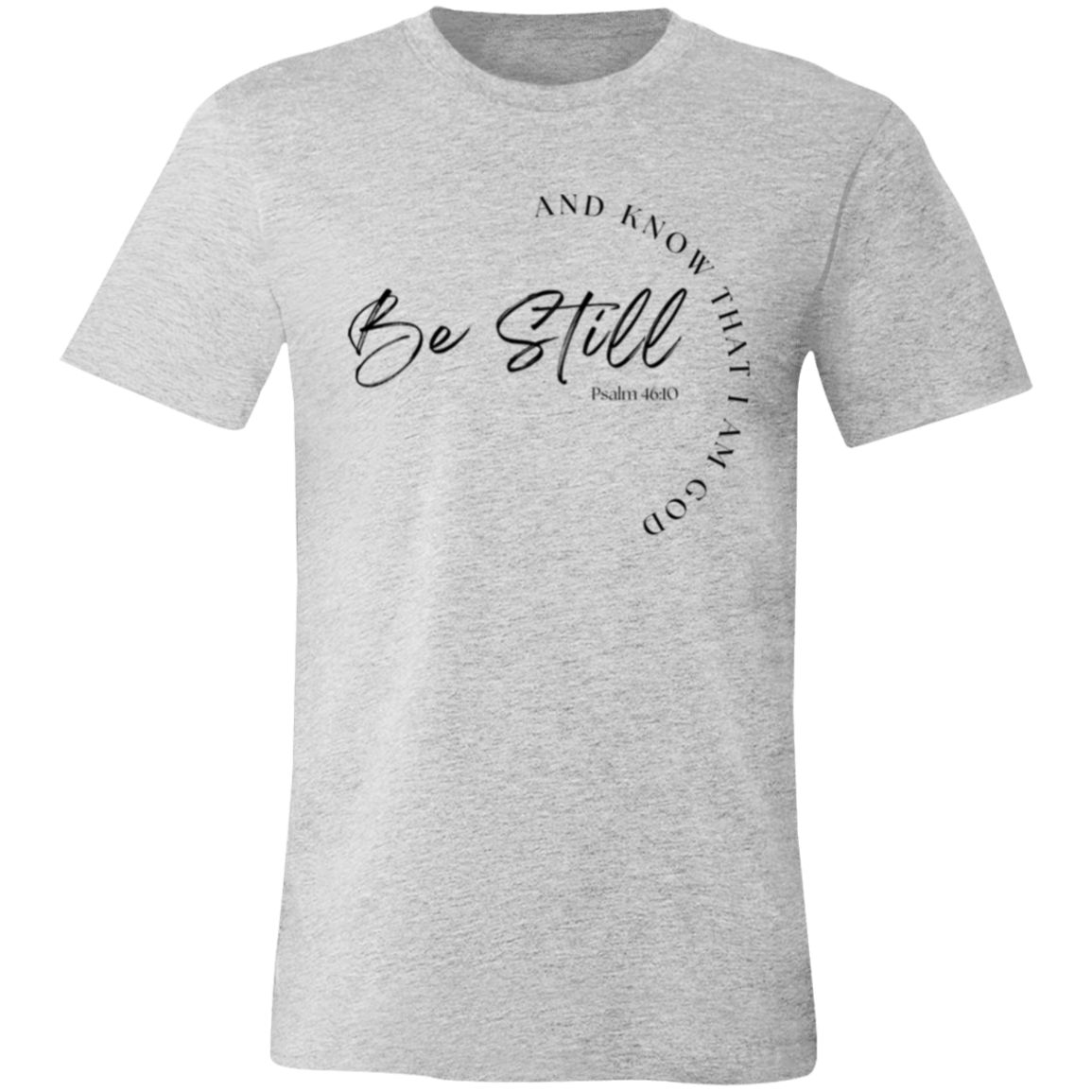 Women's Be Still T-Shirt