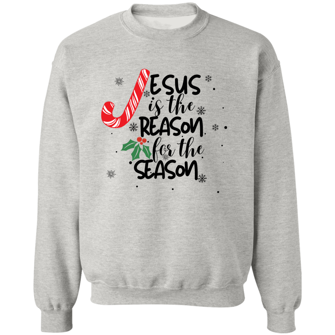 Jesus is the Reason Candy Ssweatshirt (Closeout)