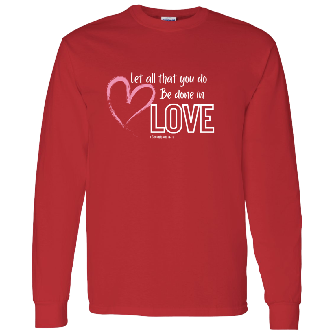 All in Love Long Sleeve T Shirt