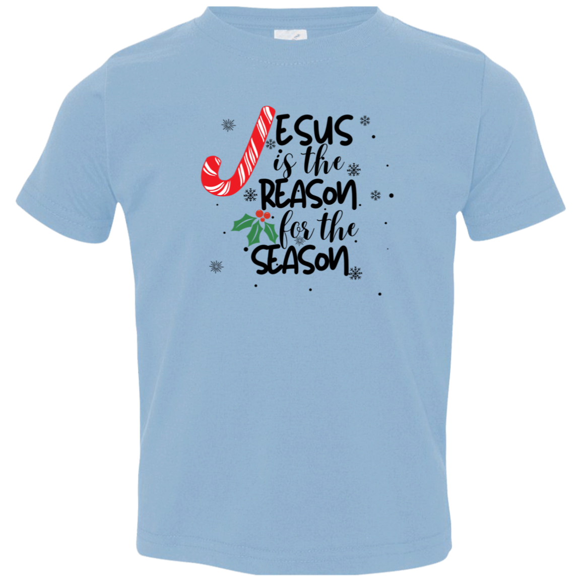 Jesus is the Reason Candy Toddler T - Shirt