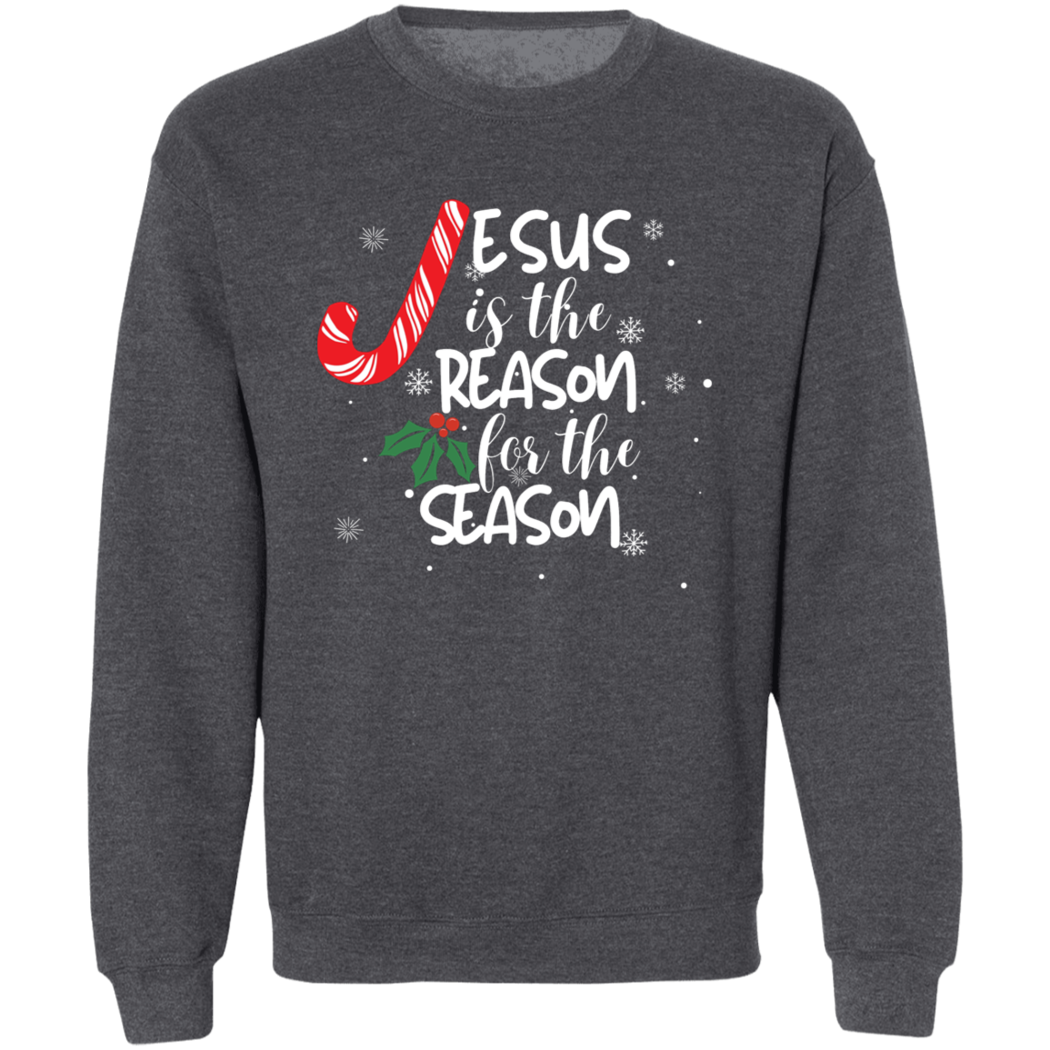 Jesus is the Reason Candy Sweatshirt (Closeout)