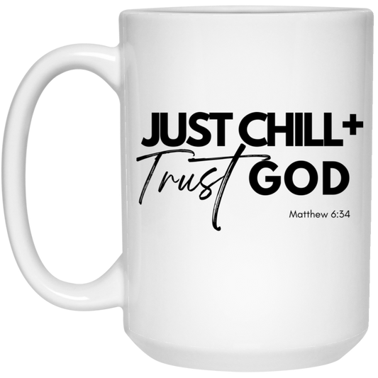 Trust God 15 oz Mug