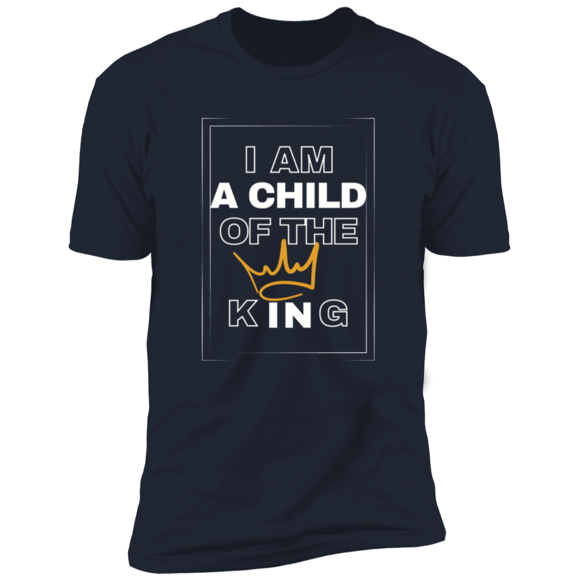 Child of The King Unisex T -Shirt