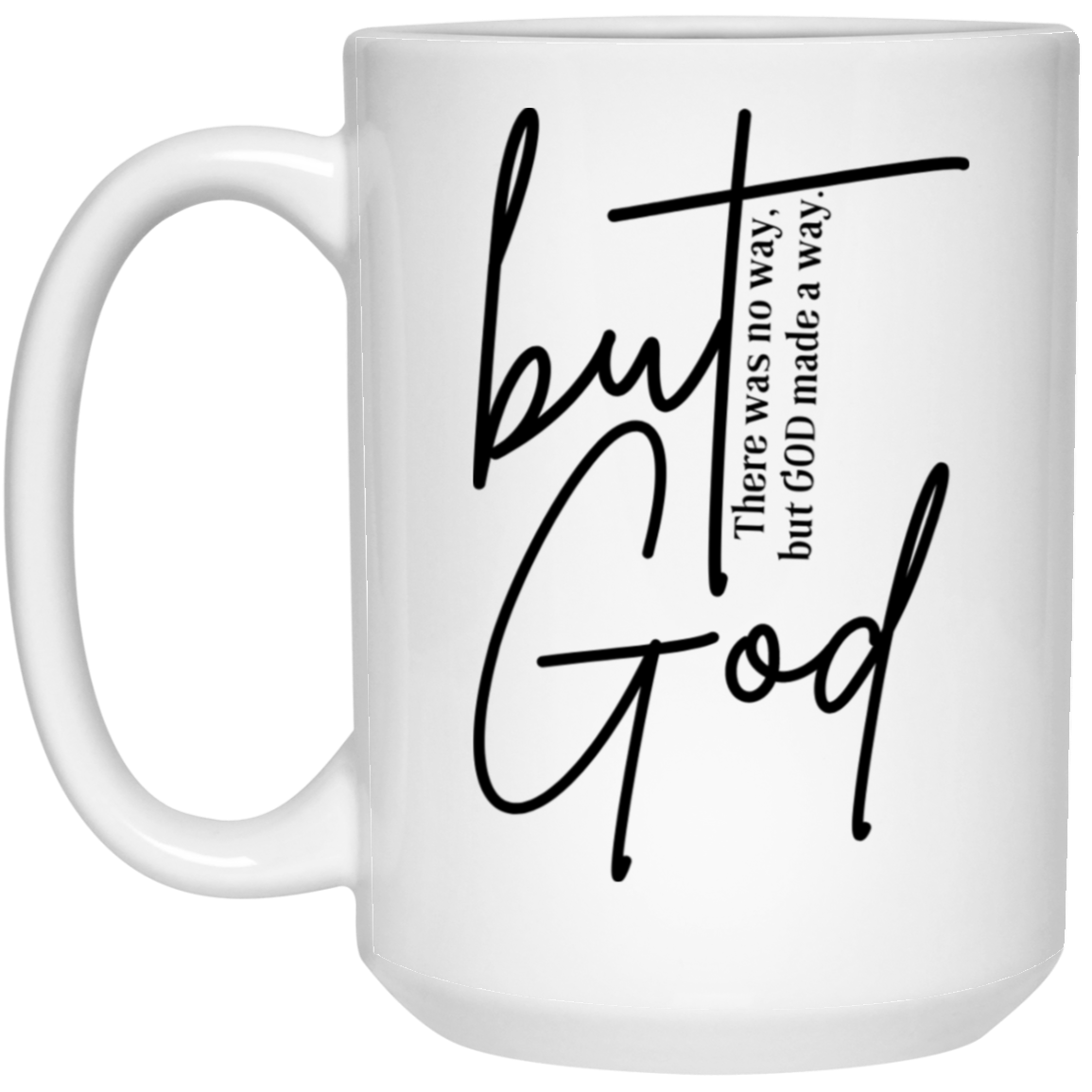 but God 15 oz. Mug