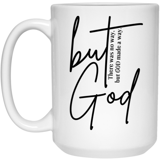 but God 15 oz. Mug