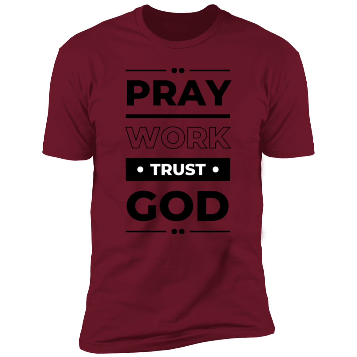 Men's| Pray | Work| Trust God