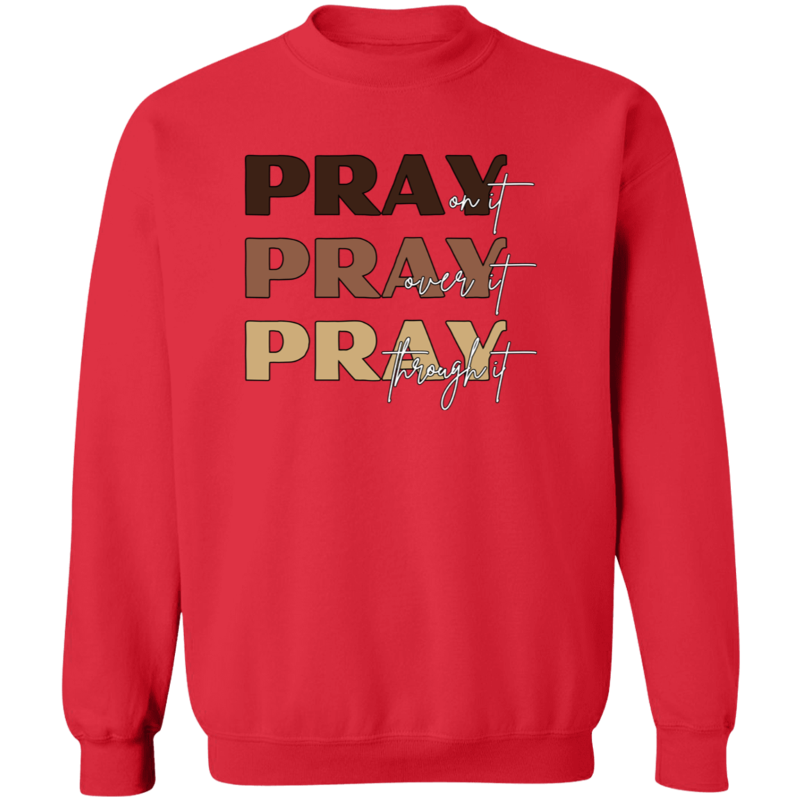 PRAY  Crewneck Sweatshirt