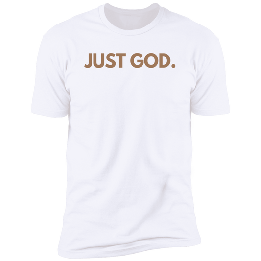 Just God Warm Tone T-Shirt