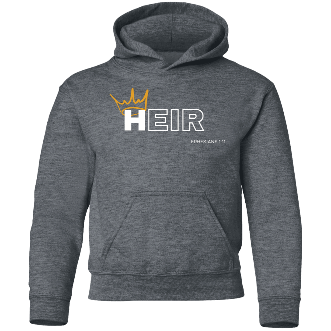 Heir to Him Eph 1:11 Youth Hoodie