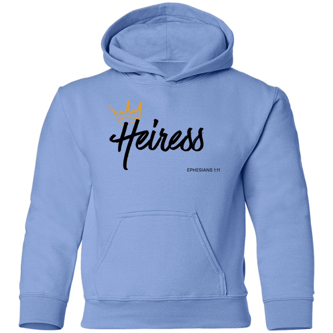 Heiress to Him Eph 1:11 Youth Hoodie