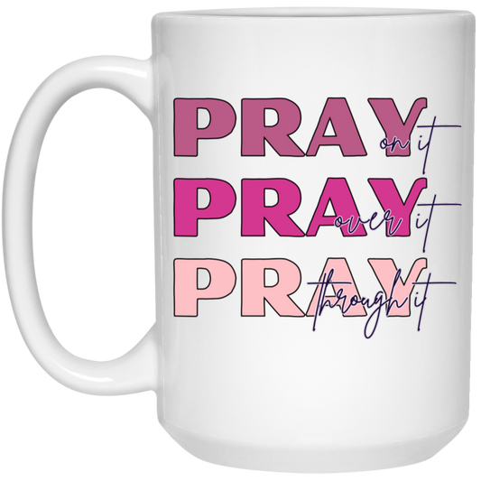 PRAY 15oz. Mug