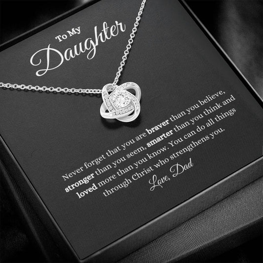 Daughter | Dad | Phil 4:13 | Brave, Smart, Strong Love Knot Necklace