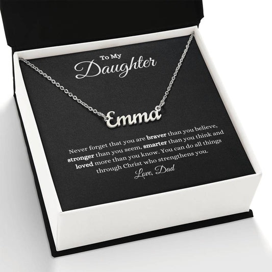 Daughter | Dad| Phil 4:13 | Brave, Smart, Strong Custom Name Necklace