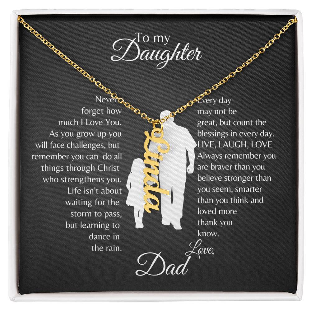 Daughter | Dad | Phil. 4:13 | Life's Storms Vertical Name Necklace