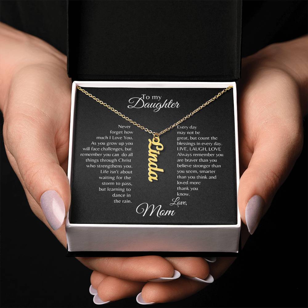 Daughter | Mom | Phil. 4:13 | Life's Storms Vertical Name Necklace