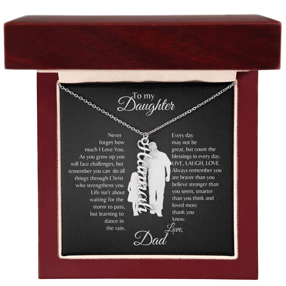 Daughter | Dad | Phil. 4:13 | Life's Storms Vertical Name Necklace
