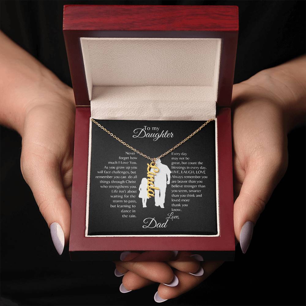 Daughter | Dad | Phil. 4:13 | Life's Storms Vertical Name Necklace