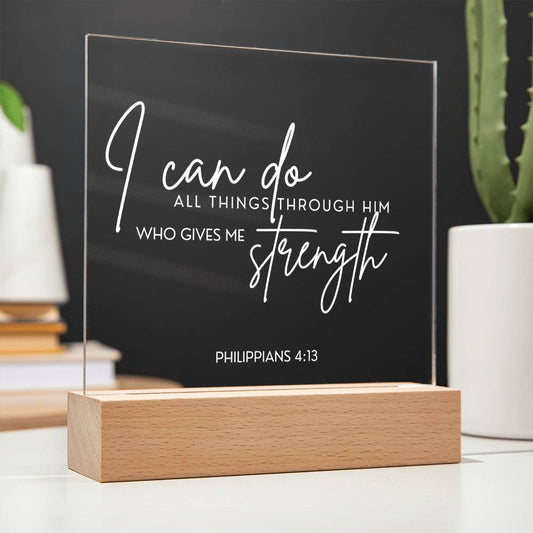 Strength Through Christ Acrylic Plaque