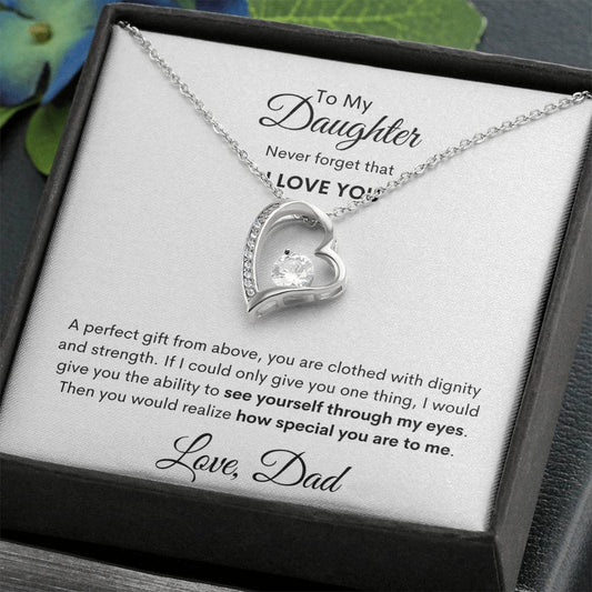 Daughter | Dad |  Prov. 31:25  My Perfect Gift  Forever Love Necklace