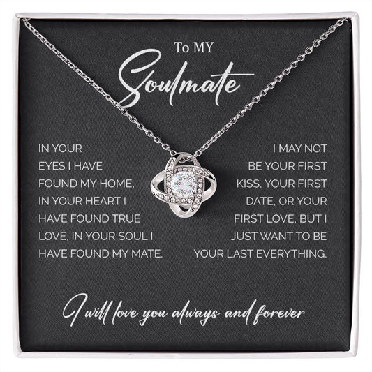 My Soulmate | You are my everything - Love Knot Necklace